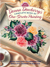 Donna Dewberry's Complete Book of One-Stroke Painting (eBook)